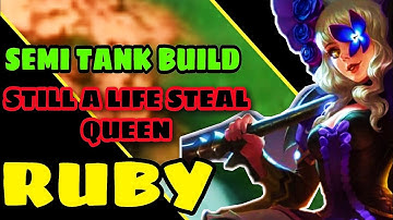 RUBY HIGHLIGHTS AS SEMI - TANK BUILD 2021 - STILL A LIFE STEAL QUEEN | MOBILE LEGENDS BANG BANG