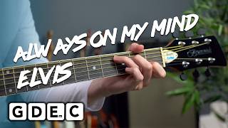 Vignette de la vidéo "Elvis - Always On My Mind acoustic guitar tutorial"