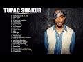 2Pac Shakur Rap Mix 2022 Nonstop Tupac Shakur Songs - Best New Tupac Shakur Songs 2022 Full Album