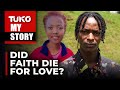 Story of Faith, 18 year old killed by her stepdad for being in love| Tuko TV image