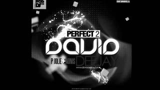 David DeeJay feat. P Jolie & Nonis - Perfect 2 new hit*