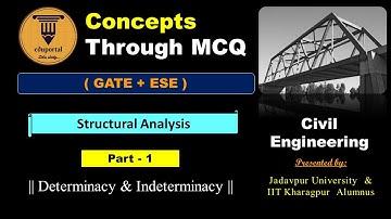 || Concepts Through Questions || Civil Engineering | GATE ESE | Structural Analysis | Indeterminacy