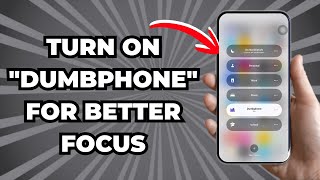 How To Turn Your Iphone Into A Dumbphone For Better Focus 2026 Newguide