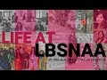 IAS Training | Life at LBSNAA | By Prerna Singh | IAS 2017 Batch