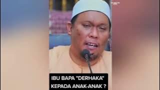 Adakah IbuBapa juga 'Derhaka' kepada Anak -Anak?/Ustaz Auni Mohamed