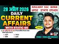 Current Affair Today | 28 April 2026 Daily Current Affairs | RRB NTPC | SSC GD | By Raja Gupta sir