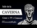 SALIR de la CAVERNA (Platón) - ¿Cómo ir desde la CREENCIA (Doxa) hasta el CONOCIMIENTO (Episteme)?