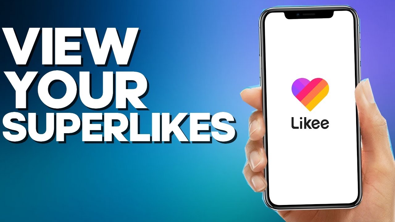 How to View Your SuperLikes on Likee App