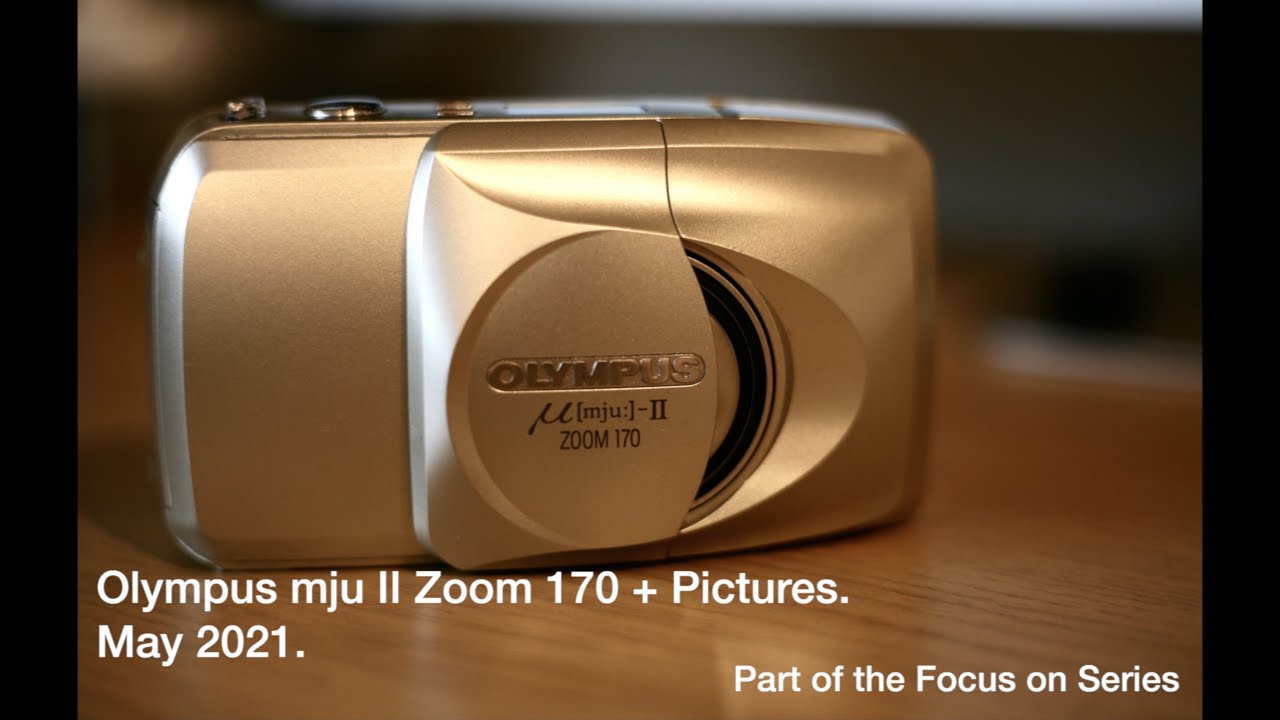 カメラ フィルムカメラ Olympus mju ii zoom 170 + Pictures - May 2021