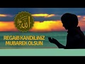 Regaip Kandiliniz mübarek olsun. Regaip kandili 2019 kutlama mesajları video