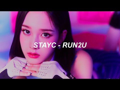 Stayc 'Run2U' Easy Lyrics