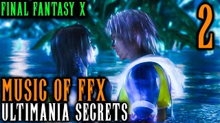 Final Fantasy X Secrets: A Fleeting Dream & Suteki Da Ne - Ultimania Stories & Memories Of Music