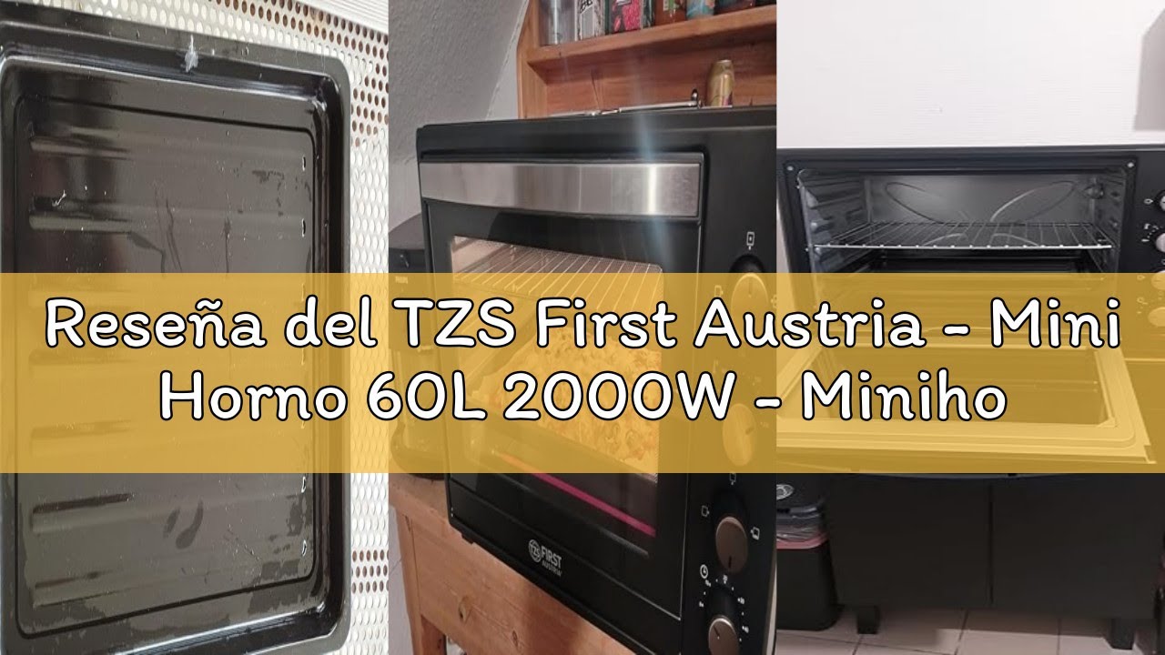 Reseña del TZS First Austria - Mini Horno 60L 2000W - Minihorno espacioso para pizza con temperatura