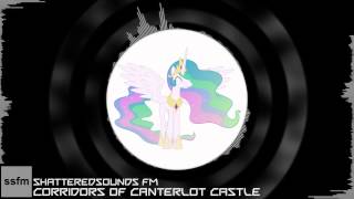[Progressive House] ShatteredSounds FM : Corridors of Canterlot Castle