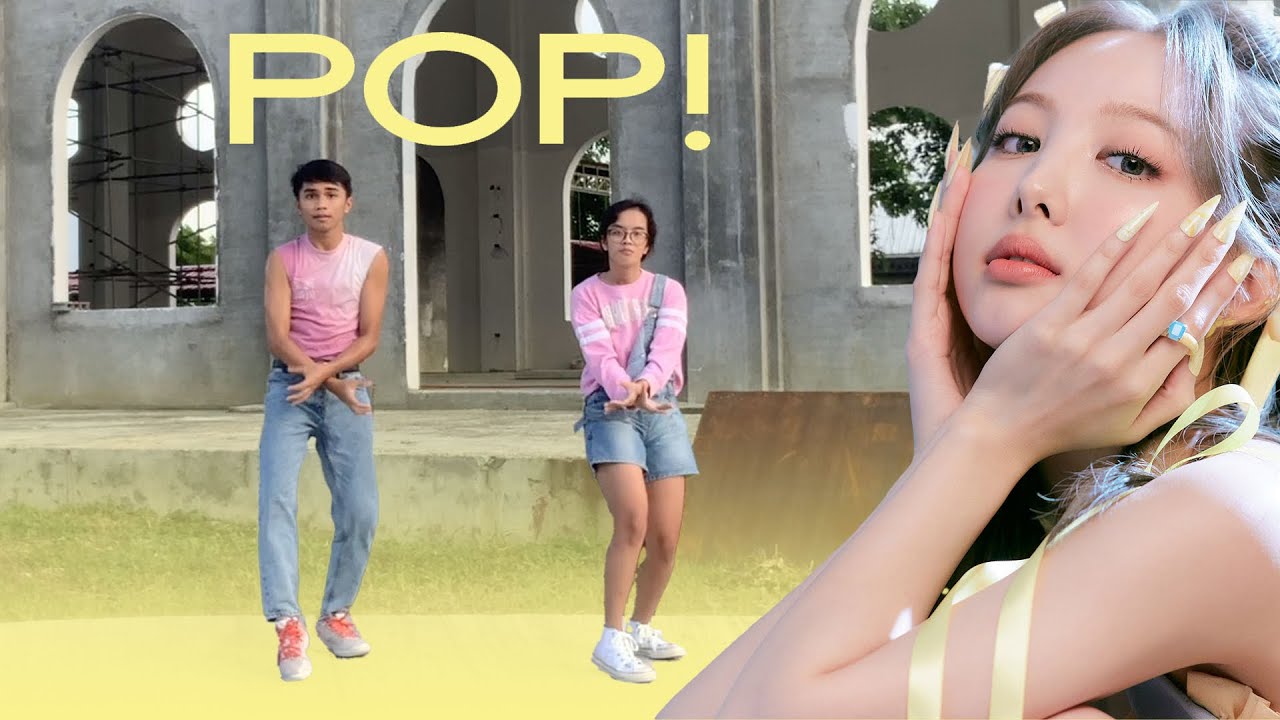 [KPOP IN PUBLIC PH] Nayeon - ‘POP ’ Dance Cover by Tan & Mia