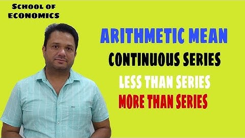 ARITHMETIC MEAN || EP-3 || CONTINUOUS SERIES || CONTINUED || EXPLAINED BY JASWINDER SINGH