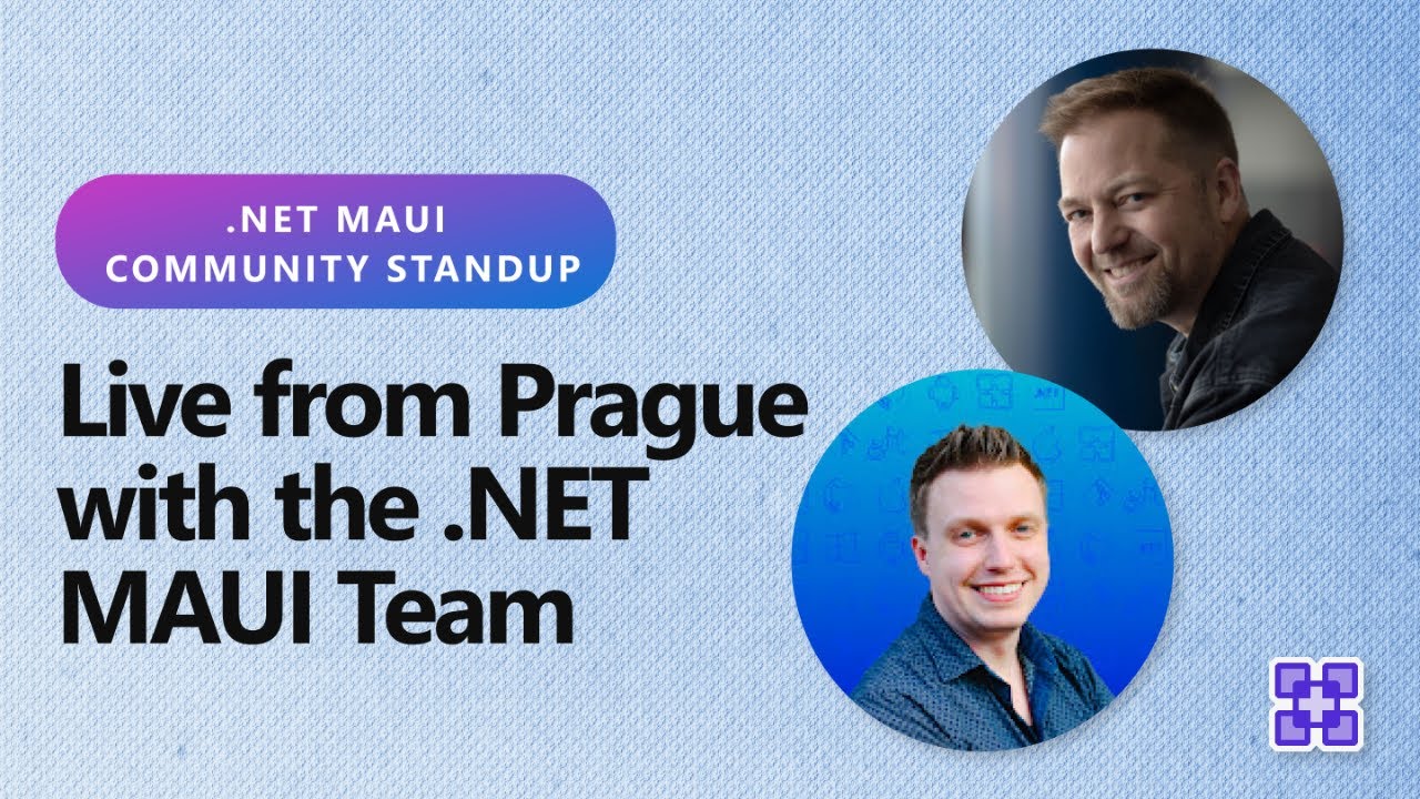 .NET MAUI Community Standup - Live from Prague with the .NET MAUI Team ...