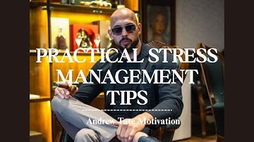 Andrew Tate: Practical Tips for Handling Everyday Stress | Motivational Video