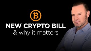 What Proposed Crypto Bill means for Cryptocurrency + You!