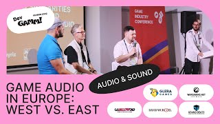 Differences and similarities between Eastern and Western European game audio / Panel discussion