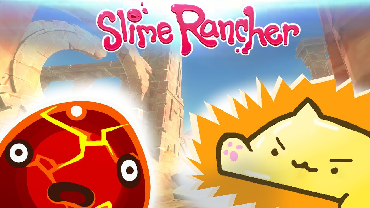 Slime Rancher - Befriending an Angry Sun God! [Blind Playthrough] - YouTube