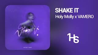 Holy Molly X Vamero - Shake It | 1 Hour