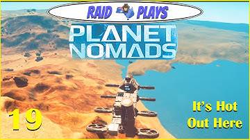 Planet Nomads Ep.19 - "It