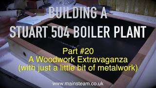 MAKING A STUART 504 BOILER PLANT - PART #20 - PANELLING THE LOWER BASE
