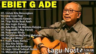 Download lagu Lagu Terbaik Ebiet G Ade Sepanjang Masa I Lagu Populer Indonesia | Untuk Kita Renungkan