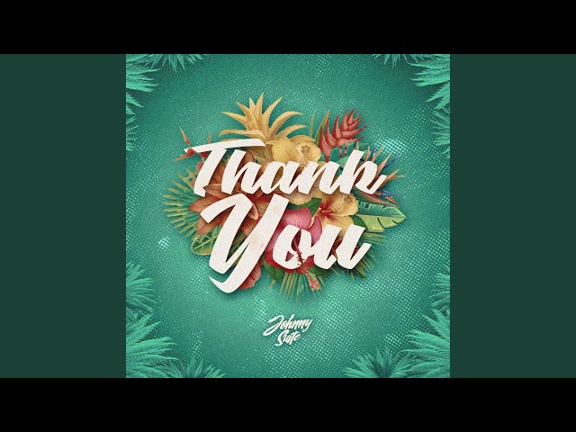 アート・デザイン・音楽 Thank You & Forever Johnny Thank You - YouTube