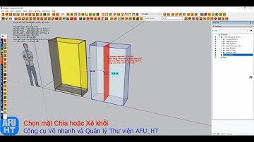 Hướng dẫn sử dụng lệnh Chọn mặt Chia hoặc Xẻ khối dựng hình Nội thất hoặc Vách CNC trong Sketchup