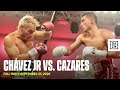 FULL FIGHT | Julio César Chávez Jr. vs. Mario Abel Cazares