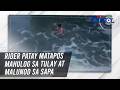 Rider patay matapos mahulog sa tulay at malunod sa sapa | TV Patrol