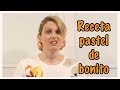 RECETA FAMILIAS NUMEROSAS: PASTEL DE BONITO