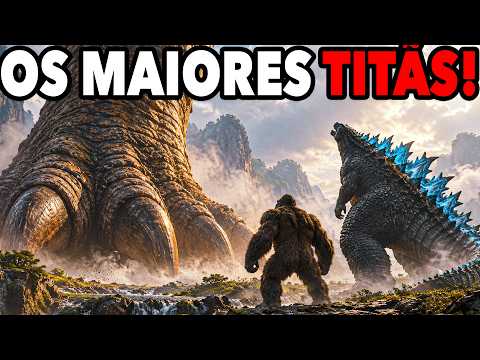 OS MAIORES TITÃS do MONSTERVERSE!