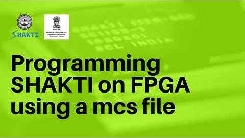SHAKTI Processor # Programming SHAKTI on FPGA (Spansion) using a mcs file with Vivado