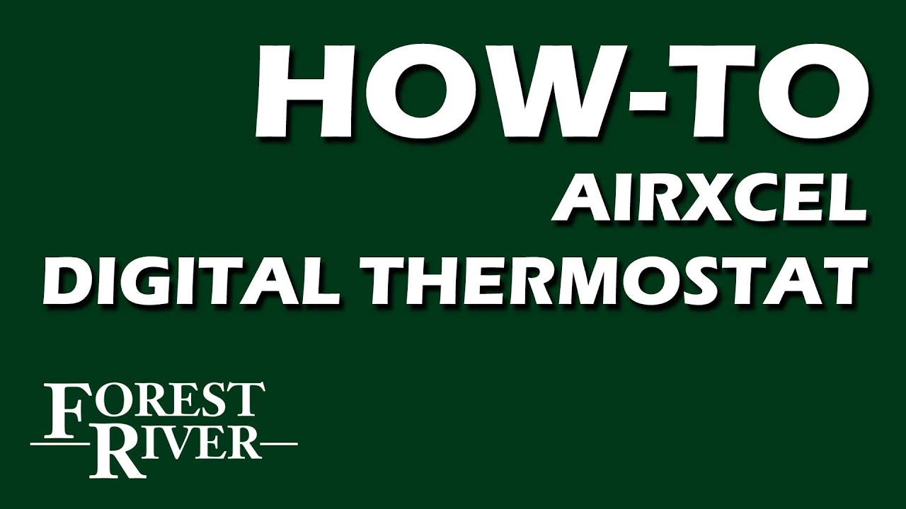 Airxcel Digital Thermostat - YouTube
