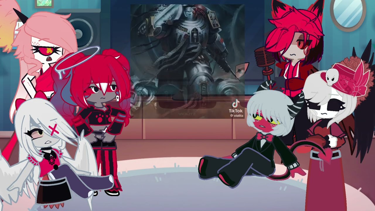 Hazbin Hotel Angels react to warhammer 40k | Lucifer | Gacha life 2