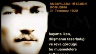 Mustafa Kemâl Atatürkün Subaylara Hitaben Konuşması