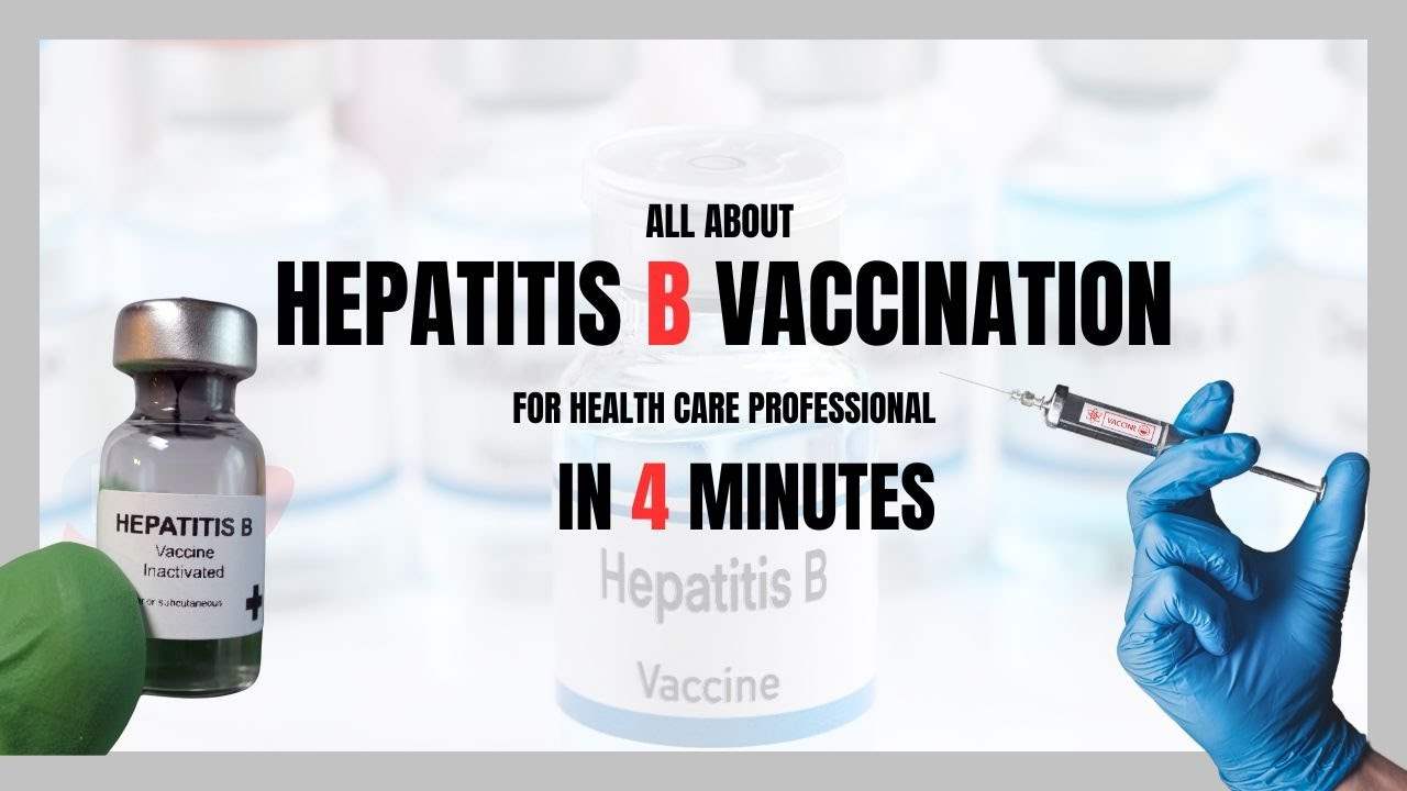 All About Hepatitis B Vaccine For Healthcare Professionals I Hepatitis ...