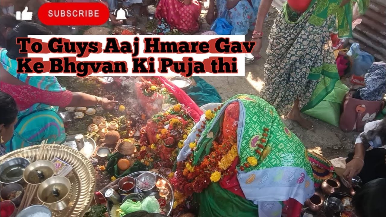 To guys Aaj Hmare Gav Ke Bhgvan Ki Puja thi 