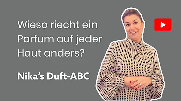 Warum riecht Parfum bei jedem anders?