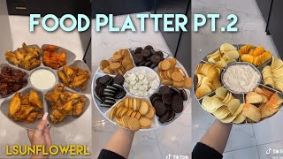 Food platter - Part 2 - Tiktok Compilation