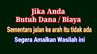 JIKA ANDA BUTUH DANA ATAU BIAYA SEMENTARA JALAN KE ARAH ITU TIDAK ADA || SEGERA LAKUKAN WASILAH INI