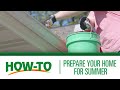 How To: Prep Your Home for Summer