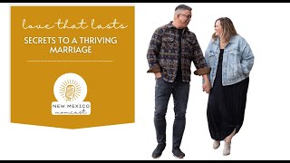 Love That Lasts: Secrets to a Thriving Marriage Update