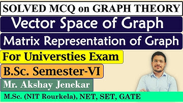 Solved MCQ on Graph Theory | Vector Space of Graph | Matrix Representation of Graph | BSc Math Exam
