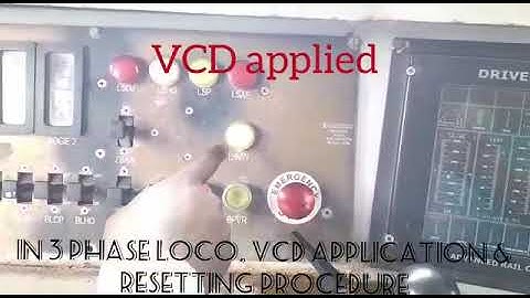 3 phase loco vcd application and resetting procedure