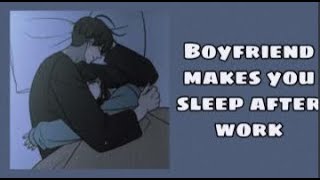 ASMR Boyfriend makes you go to sleep after work  [M4F] (Sleep aid Roleplay)