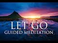 Let go of anxiety fear  worries a guided meditation  harmony inner peace  emotional healing